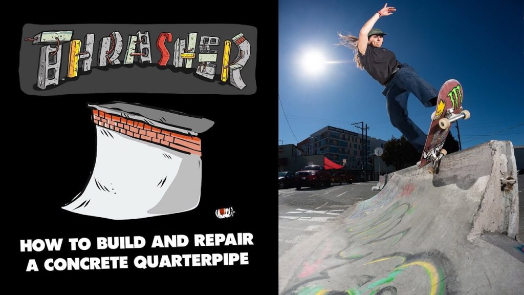 Thrasher’s- How to Build and Repair a Concrete Quarterpipe